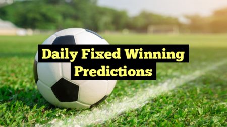 Daily Fixed Winning Predictions