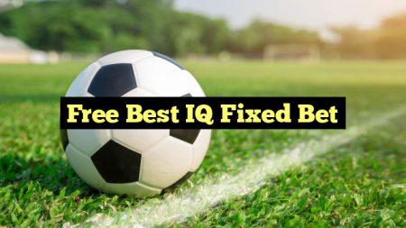 Free Best IQ Fixed Bet