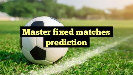 Master fixed matches prediction