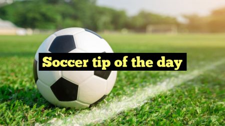 Soccer tip of the day